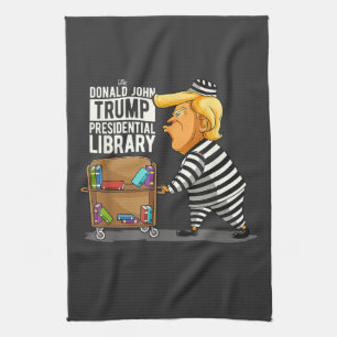 Prison Trump Presidential Library Kitchen Towel