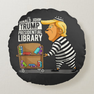 Prison Trump Presidential Library Round Pillow