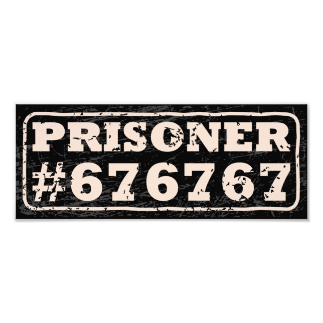 Prisoner 67 Meme Poster (Front)
