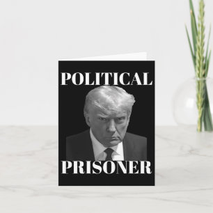 Prisoner Donald J. Trump Black &amp; White Mugshot Card