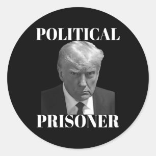 Prisoner Donald J. Trump Black &amp; White Mugshot Classic Round Sticker
