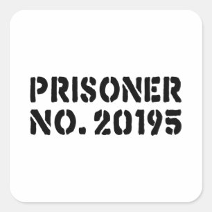 Prisoner No. 20195 Square Sticker
