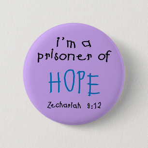 Prisoner of Hope 2 Inch Round Button