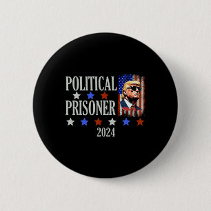 Prisoner Trump 2024  2 Inch Round Button