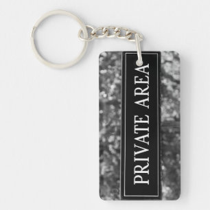 PRIVATE AREA Sign Keychain