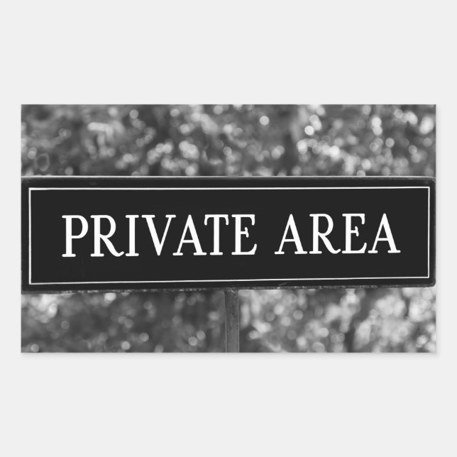 PRIVATE AREA Sign  Sticker (Front)
