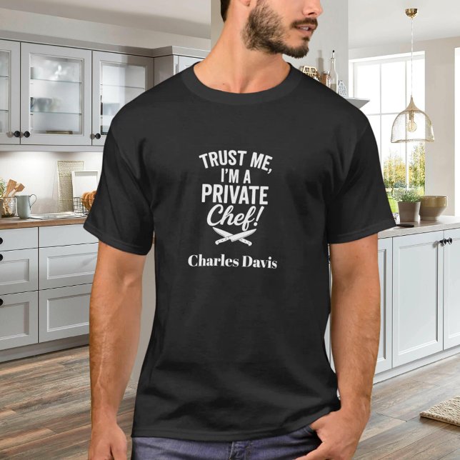 Private chef black white script slogan T-Shirt (Creator Uploaded)