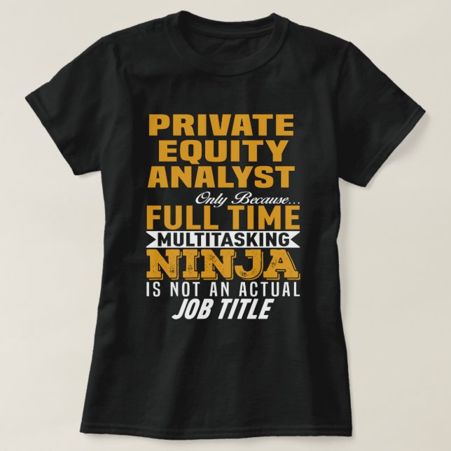 Private Equity Analyst T-Shirt (Design Front)