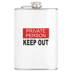 Private Person Keep Out Hip Flask
