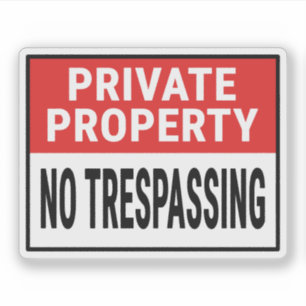 Private Property No Trespassing Sign