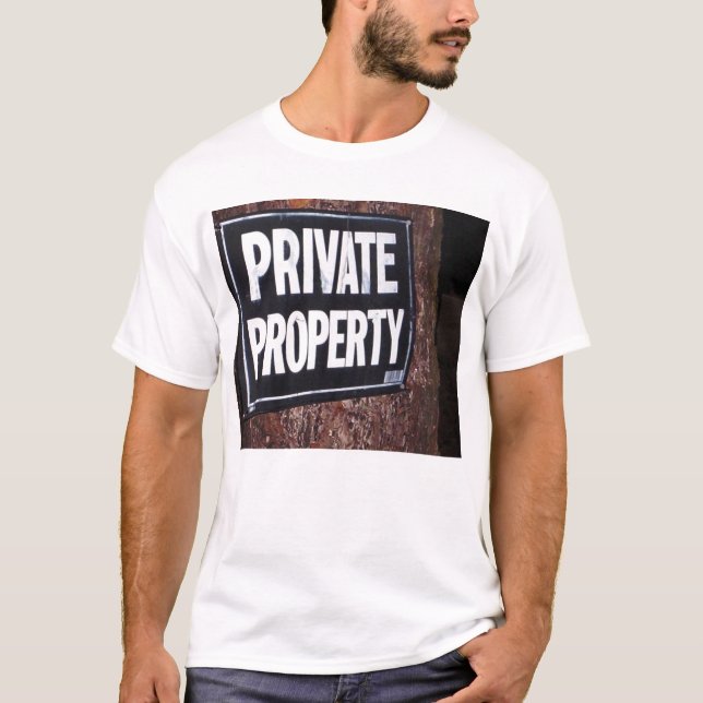 private Property T-Shirt (Front)