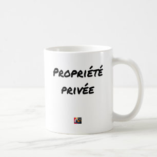 Private property - Word games - François City Coffee Mug
