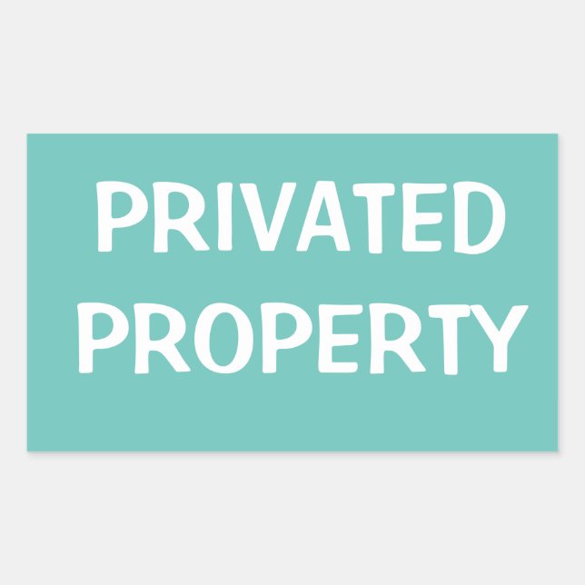PRIVATED PROPERTY STICKER (Front)