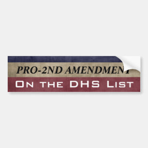 Pro 2nd Amendment and On the List Bumper Sticker