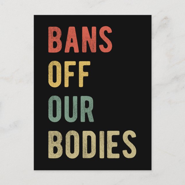 Pro Abortion - Bans Off Our Bodies I Postcard (Front)