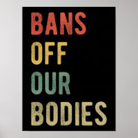 Pro Abortion - Bans Off Our Bodies I