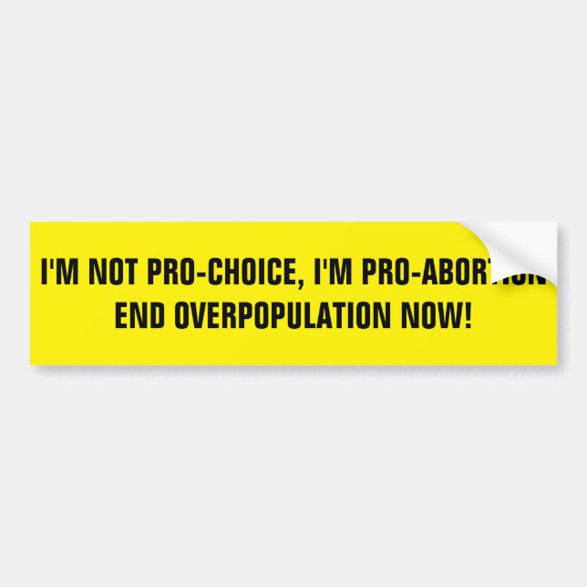 PRO-ABORTION BUMPER STICKER (Front)
