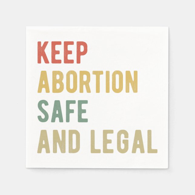 Pro Abortion - Keep Abortion Safe And Legal I Napkin (Front)