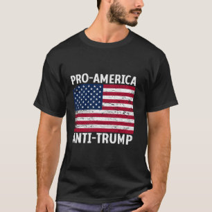 Pro America Anti Trump American USA Flag T-Shirt
