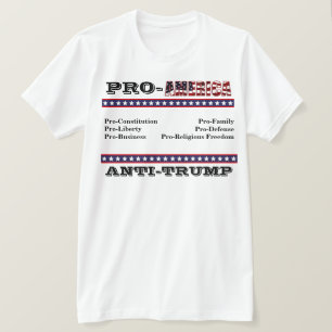 PRO-AMERICA  ANTI-TRUMP T-Shirt