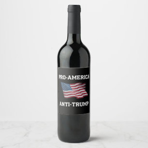 Pro America Anti Trump Vintage USA Flag Wine Label