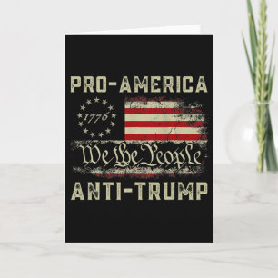 Pro-america Anti-trump We The People Anti Trump Card