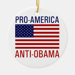 PRO-AMERICAN ANTI-OBAMA CERAMIC ORNAMENT