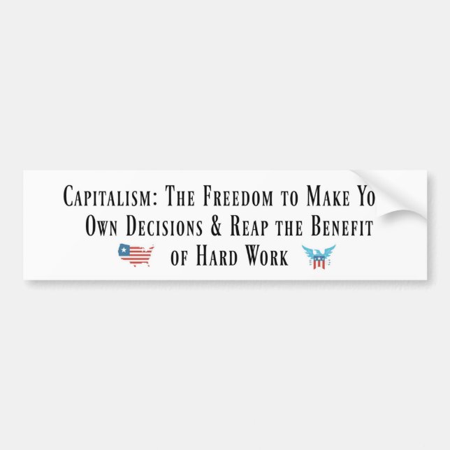 Pro-Capitalism Bumper Sticker/Anti-Socialist Bumper Sticker (Front)