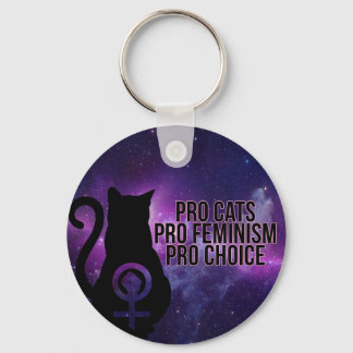 Pro Cats, Pro Feminism, Pro Choice. Keychain