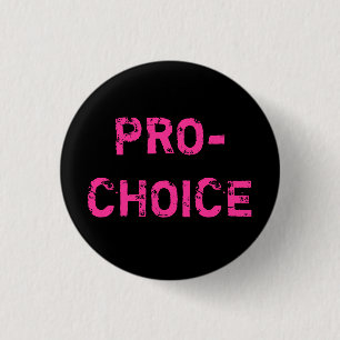Pro-Choice 1 Inch Round Button