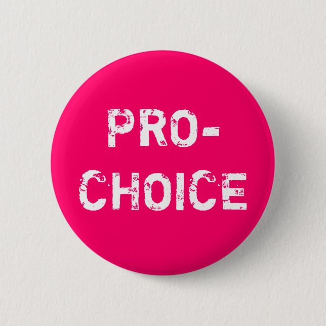 Pro-Choice 2 Inch Round Button (Front)
