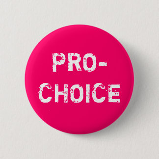 Pro-Choice 2 Inch Round Button