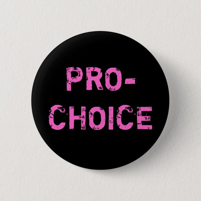 Pro-Choice 2 Inch Round Button (Front)