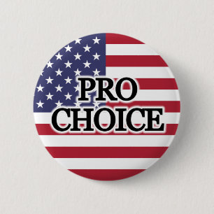 Pro Choice 2 Inch Round Button