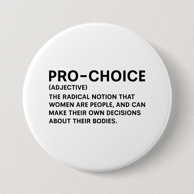 Pro-Choice 3 Inch Round Button (Front)