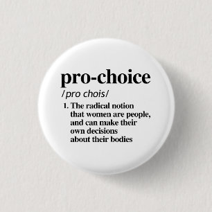Pro-Choice Definition 1 Inch Round Button