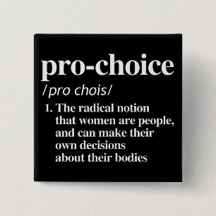 Pro-Choice Definition 2 Inch Square Button
