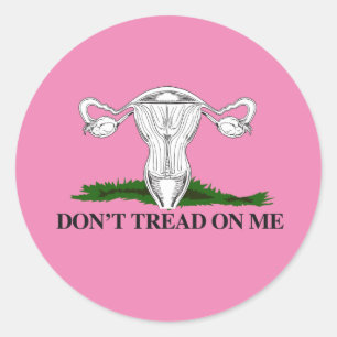 Pro-Choice Don't tread on my Uterus Classic Round Sticker