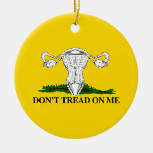 Pro-Choice Don't tread on my Uterus Flag Ceramic Ornament