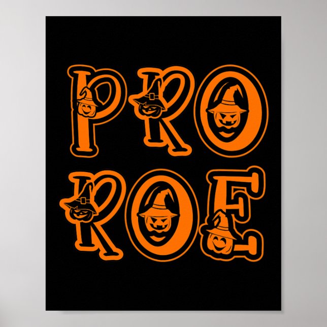 Pro Choice Feminism Women's Rights Pro Roe  Poster (Front)