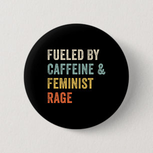 Pro Choice Feminist  2 Inch Round Button