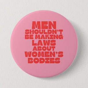 "Pro-choice" feminist 3 Inch Round Button