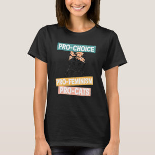 Pro Choice Feminist Cat Mom Reproductive Rights Pr T-Shirt
