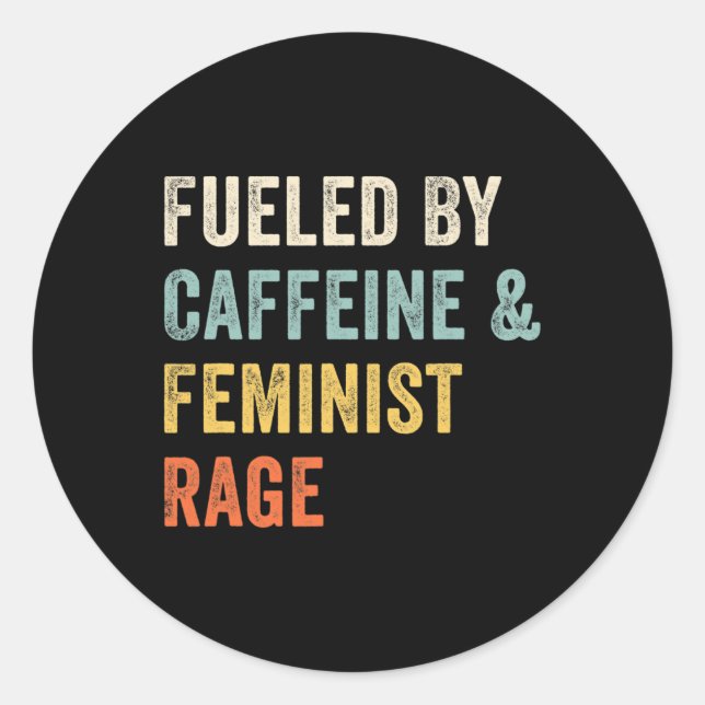 Pro Choice Feminist  Classic Round Sticker (Front)