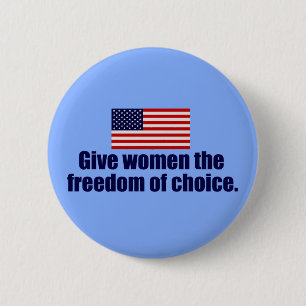 Pro Choice Freedom 2 Inch Round Button