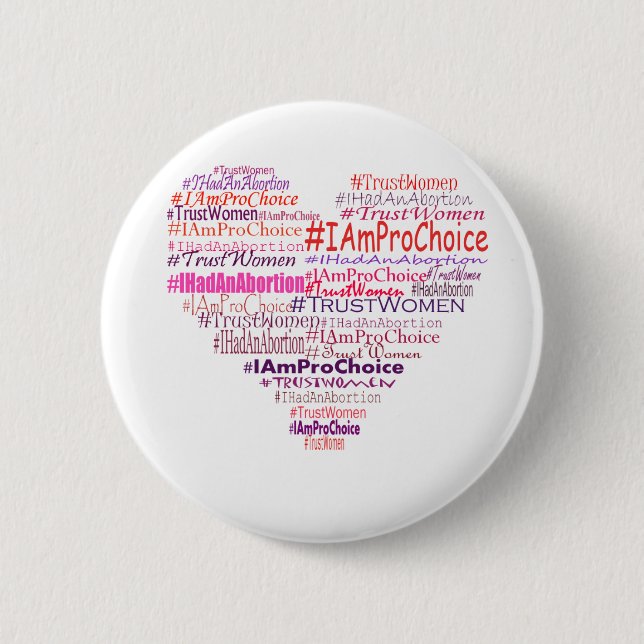 Pro Choice Heart 2 Inch Round Button (Front)
