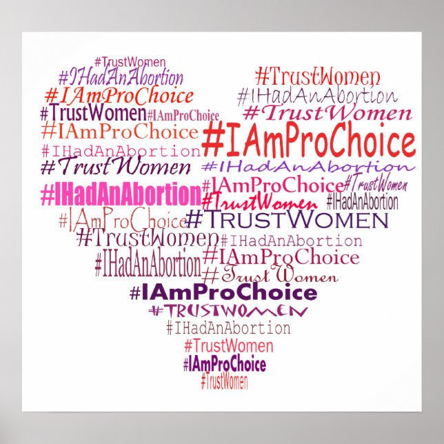 Pro Choice Heart Poster (Front)