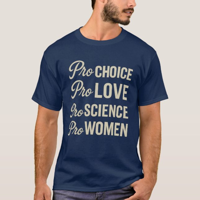 Pro-Choice Love Science Women T-Shirt (Front)