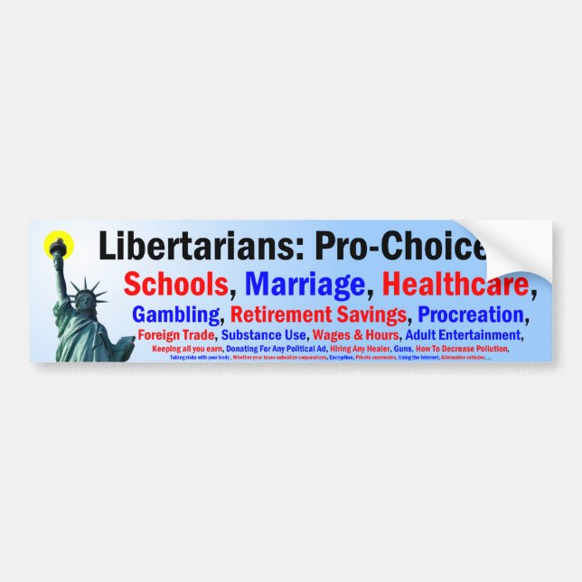 Pro Choice On Everything Bumper Sticker (Front)