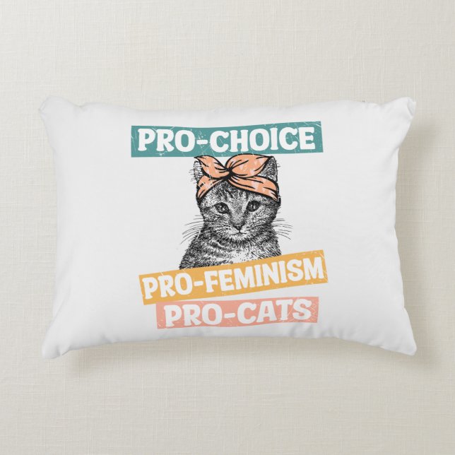 Pro-Choice, Pro-Feminism, Pro-Cat | Cat Lover Accent Pillow (Front)